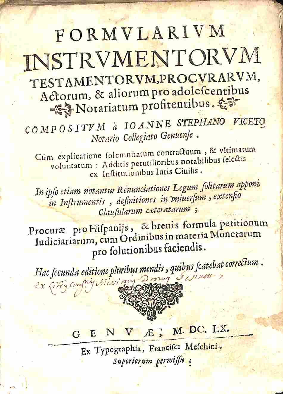 Formularium instrumentorum testamentorum, procurarum, actorum, & aliorum pro adolescentibus notariatum profitentibus